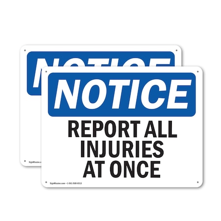 Signmission Safety Culture Sign, 18 in Width, Plastic, Rectangle OS-2PACK-NS-P-1218-L-16462